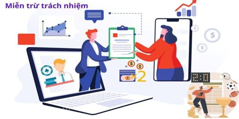 Trường hợp thành viên được nhà cái miễn trách nhiệm 8kbet