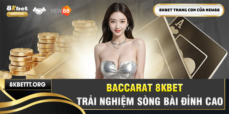 Baccarat 8kbet